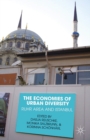The Economies of Urban Diversity : Ruhr Area and Istanbul - eBook
