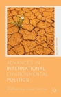 Advances in International Environmental Politics - Book