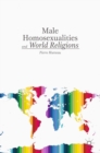 Male Homosexualities and World Religions - eBook