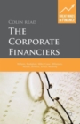 The Corporate Financiers : Williams, Modigliani, Miller, Coase, Williamson, Alchian, Demsetz, Jensen, Meckling - Book