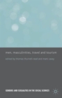 Men, Masculinities, Travel and Tourism - Book