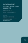 Developing China's Capital Market : Experiences and Challenges - eBook