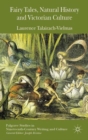 Fairy Tales, Natural History and Victorian Culture - Book