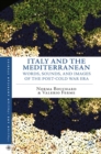 Italy and the Mediterranean : Words, Sounds, and Images of the Post-Cold War Era - eBook