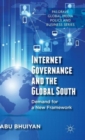 Internet Governance and the Global South : Demand for a New Framework - Book
