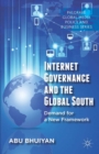 Internet Governance and the Global South : Demand for a New Framework - eBook