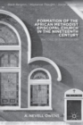 Formation of the African Methodist Episcopal Church in the Nineteenth Century : Rhetoric of Identification - Book