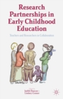 Research Partnerships in Early Childhood Education : Teachers and Researchers in Collaboration - eBook