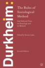 Durkheim: The Rules of Sociological Method : And Selected Texts on Sociology and its Method - Book