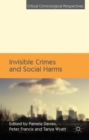 Invisible Crimes and Social Harms - Book