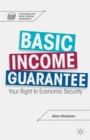 Basic Income Guarantee : Your Right to Economic Security - Book