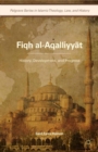 Fiqh al-Aqalliyyat : History, Development, and Progress - eBook
