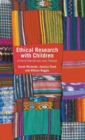 Ethical Research with Children : Untold Narratives and Taboos - Book
