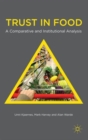 Trust in Food : A Comparative and Institutional Analysis - Book