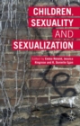 Children, Sexuality and Sexualization - Book