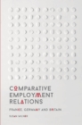 Comparative Employment Relations : France, Germany and Britain - Book