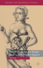 Menstruation and the Female Body in Early Modern England - Book