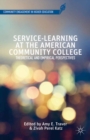Service-Learning at the American Community College : Theoretical and Empirical Perspectives - eBook