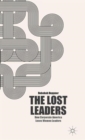 The Lost Leaders : How Corporate America Loses Women Leaders - Book