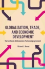 Globalization, Trade, and Economic Development : The CARIFORUM-EU Economic Partnership Agreement - eBook