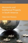 Monsanto and Intellectual Property in South America - Book