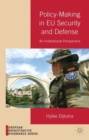 Policy-Making in EU Security and Defense : An Institutional Perspective - Book