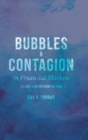 Bubbles and Contagion in Financial Markets, Volume 1 : An Integrative View - Book