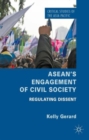 ASEAN's Engagement of Civil Society : Regulating Dissent - Book
