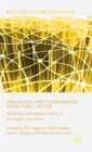 Organizing for Coordination in the Public Sector : Practices and Lessons from 12 European Countries - Book