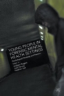 Young People in Forensic Mental Health Settings : Psychological Thinking and Practice - Book