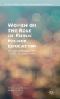Women on the Role of Public Higher Education : Personal Reflections from CUNY’s Graduate Center - Book