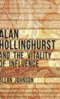 Alan Hollinghurst and the Vitality of Influence - Book