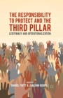 The Responsibility to Protect and the Third Pillar : Legitimacy and Operationalization - eBook