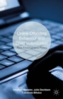 Online Offending Behaviour and Child Victimisation : New Findings and Policy - Book