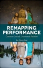 Remapping Performance : Common Ground, Uncommon Partners - Book