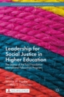 Leadership for Social Justice in Higher Education : The Legacy of the Ford Foundation International Fellowships Program - Book
