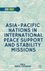 Asia-Pacific Nations in International Peace Support and Stability Operations - eBook