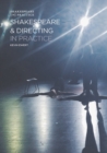 Shakespeare and Directing in Practice - Book