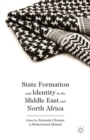 State Formation and Identity in the Middle East and North Africa - eBook