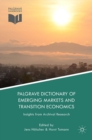 Palgrave Dictionary of Emerging Markets and Transition Economics - eBook