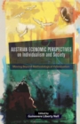 Austrian Economic Perspectives on Individualism and Society : Moving Beyond Methodological Individualism - Book