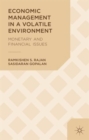 Economic Management in a Volatile Environment : Monetary and Financial Issues - Book