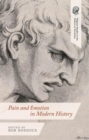 Pain and Emotion in Modern History - Book