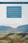 Styrian Witches in European Perspective : Ethnographic Fieldwork - Book