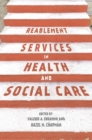 Reablement Services in Health and Social Care : A guide to practice for students and support workers - eBook