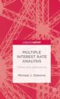 Multiple Interest Rate Analysis : Theory and Applications - Book