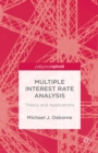 Multiple Interest Rate Analysis : Theory and Applications - eBook