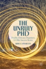 The Unruly PhD : Doubts, Detours, Departures, and Other Success Stories - Book