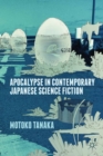 Apocalypse in Contemporary Japanese Science Fiction - eBook