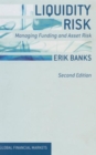 Liquidity Risk : Managing Funding and Asset Risk - Book